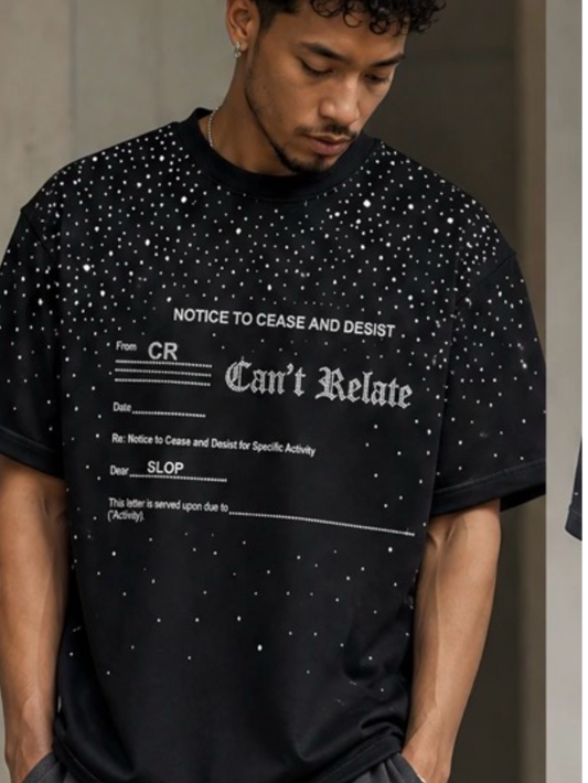 Cease & Desist Tee: Can’t Relate